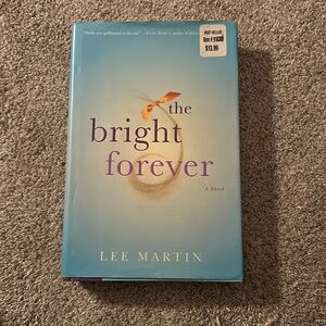 The Bright Forever by Lee Martin